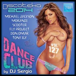 VA - Дискотека 2014 Dance Club Vol. 127 (2014) MP3