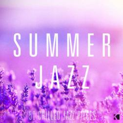 VA - Summer Jazz - 50 Chilled Jazz Pieces (2014) MP3