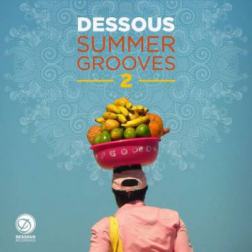 VA - Dessous Summer Grooves 2 (2014) MP3