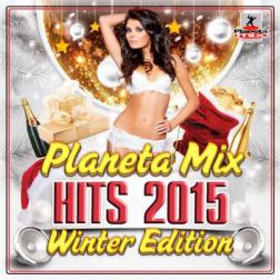 VA - Planeta Mix Hits 2015 Winter Edition (2014) MP3