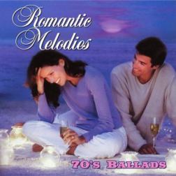 VA - Romantic Melodies - 70’s Ballads (2004) MP3