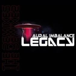 Aural Imbalance - Legacy (The Remixes) (2014) MP3