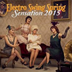 VA - Electro Swing Spring Sensation (2015) MP3