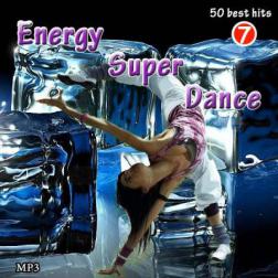 VA - Energy Super Dance Vol.7 (2012) MP3
