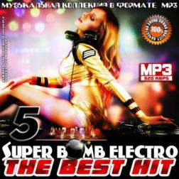 VA - Super Bomb Electro - The Best Hit 5 (2014) MP3