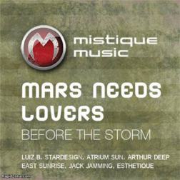 Mars Needs Lovers - Before The Storm (2010) MP3