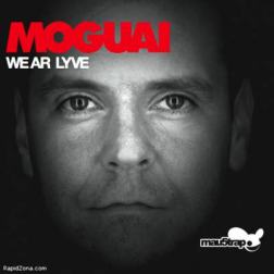 Moguai - We Ar Lyve (2010) MP3