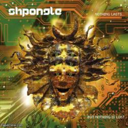 Shpongle - Nothing Lasts... But Nothing Is Lost (2009) MP3