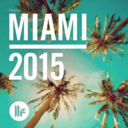 VA - Toolroom Miami 2015 (2015) MP3