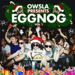 VA - Owsla presents Eggnogg Vol 1 (2014) MP3