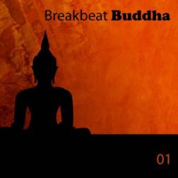 VA - Breakbeat Buddha Vol.01 (2013) MP3