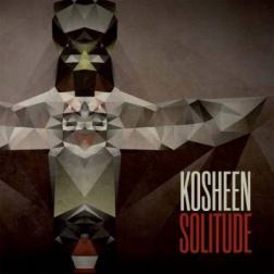Kosheen / Solitude (2013) MP3