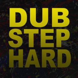 VA - Dubstep Hard (2012) MP3