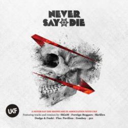 VA - Never Say Die (UKF Dubstep) (2012) MP3