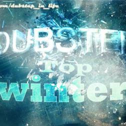 VA - Dubstep Top (Winter) (2013-2014) MP3