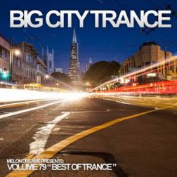 VA - Big City Trance Volume 79 (2015) MP3