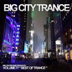 VA - Big City Trance Volume 77 (2015) MP3