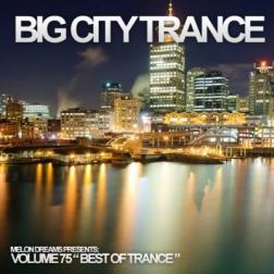 VA - Big City Trance Volume 75 (2015) MP3