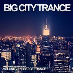 VA - Big City Trance Volume 72 (2014) MP3