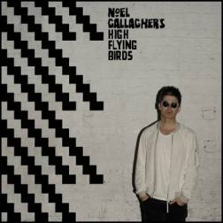 Noel Gallagher's High Flying Birds - Chasing Yesterday [Japan Deluxe Edition] (2015) Mp3