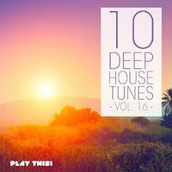 VA - 10 Deep House Tunes Vol 16 (2015) MP3