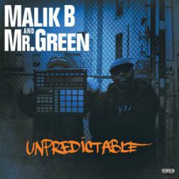 Malik B & Mr Green - Unpredictable (2015) | MP3