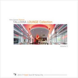 VA - Tallinna Lounge Vol.2 (2015) MP3