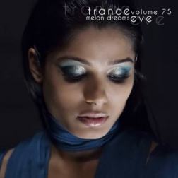 VA - Trance Eve Volume 75 (2015) MP3