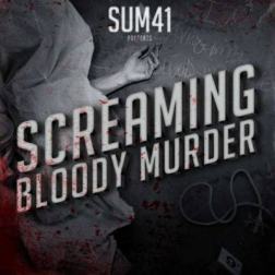 Sum 41 - Screaming Bloody Murder‎ (2011) MP3