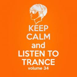 VA - Keep Calm and Listen to Trance Volume 34 (2015) MP3