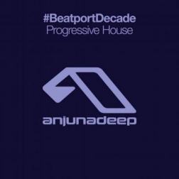 VA - Anjunadeep #Beatport [decade Progressive House] (2014) MP3