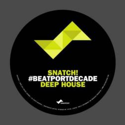 VA - Snatch! #Beatport [Decade Deep House] (2014) MP3