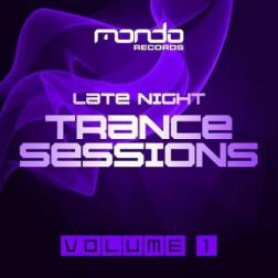 VA - Late Night Trance Sessions Vol 1 (2015) MP3