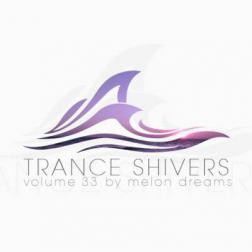 VA - Trance Shivers Volume 33 (2015) MP3