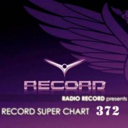 VA - Record Super Chart № 372 (17.01.2015) MP3