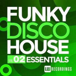 VA - Funky Disco House Essentials Vol.2 (2014) MP3