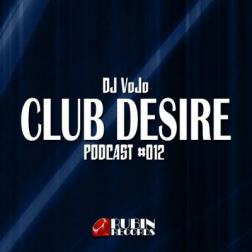 Dj VoJo - Club Desire #012 (2015) MP3