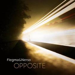 Flegma And Nerso - Opposite (2009) MP3