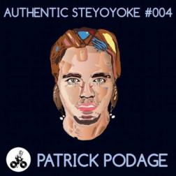 VA - Patrick Podage Presents: Authentic Steyoyoke #004 (2015) MP3