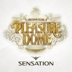 VA - Sensation: Welcome To The Pleasuredome [Mix] (2014) MP3