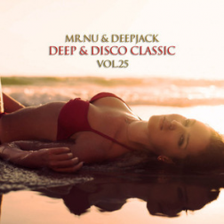 Mr.Nu & Deepjack - Deep & Disco Classic Vol.25 (2014) MP3