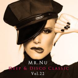 Mr.Nu - Deep & Disco Classic Vol.22 (2014) MP3
