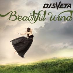 Dj Sveta - Beautiful Wind (2014) MP3