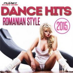 VA - Dance Hits Romanian Style (2015) MP3