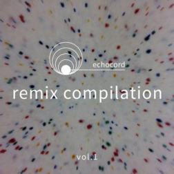 VA - Echocord Remix Comp. Vol. 1 (2015) MP3