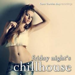 VA - Friday Nights Chill House (2015) MP3