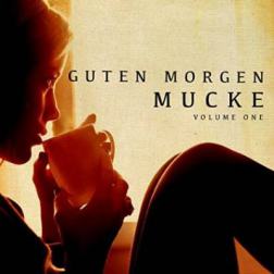 VA - Guten Morgen Mucke Vol. 1 (2015) MP3