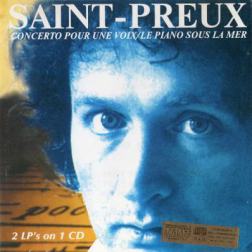 Saint-Preux - Concerto Pour Une Voix + Le Piano Sous La Mer (1969+1972) MP3