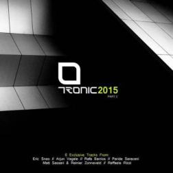 VA - Tronic 2015 Part. 2 (2015) MP3
