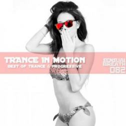 VA - Trance In Motion - Sensual Breath 082 (2013) MP3